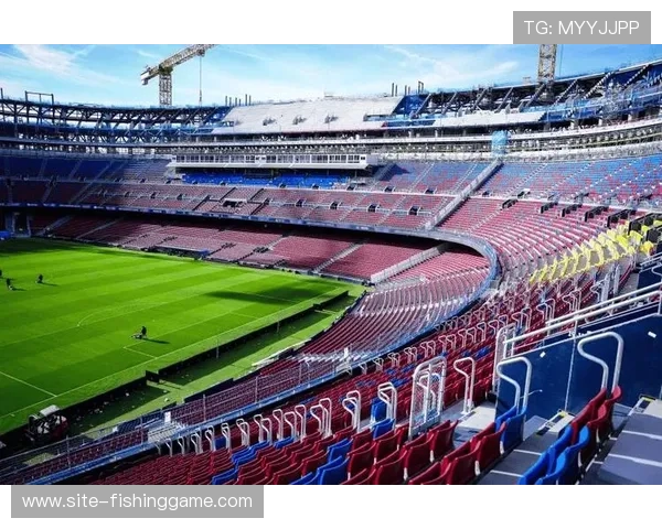 巴萨计划2月将诺坎普容量扩增至6.2万座位，北看台即将开放